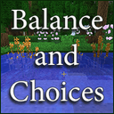 Balance and Choices