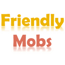 FriendlyMobs