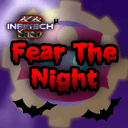 InfiTech 2u: Fear the Night