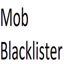 Mob Blacklister