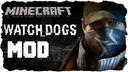 Minecraft Watch Dogs Mod v1.5