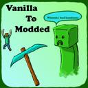 Vanilla to Modded