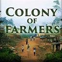 Colony of farmers