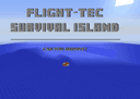 Flight - Tec Survival Island