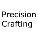 Precision Crafting