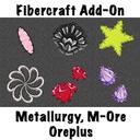 Fibercraft Add-on: Metallurgy, Oreplus & M-Ore 