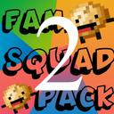 Fam Squad Pack 2