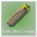 Smoke Wheat Everyday