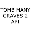 TombManyGraves 2 API