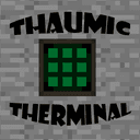 Thaumic Terminal