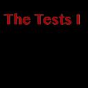 The Tests I