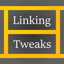 linking-tweaks