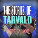 The Stories Of Tarvald - Trip To School (Adventure Map)