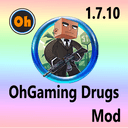 Ohgaming Drugs mod