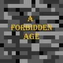 A Forbidden Age