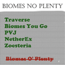 Biomes NO Plenty (joke modpack)