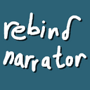 Rebind Narrator