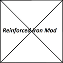 Reinforced Iron Mod