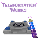 Teleportation Works