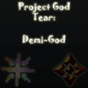 Project God Tier: Demi-God