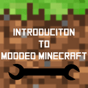 Introduction to Modded Minecraft