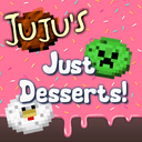 Juju's Just Desserts!