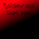 Rainbow And Dark Mod