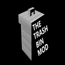 The Trash Bin Mod