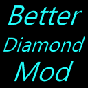 Better Diamond Mod