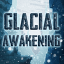 Glacial Awakening Tweaks