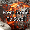 From Stone To Steel