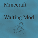 Waiting Mod