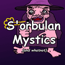 S'orbulan Mystics (and whatnot)