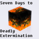 Seven Days to Deadly Exterminations