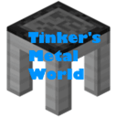 Tinker's MetalWorld