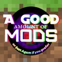 A good amount of mods (AGAM)