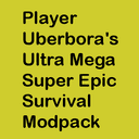 Player Uberbora's Super Mega Epic Hardcore Fun Survival Modpack