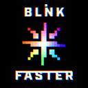 BLINK: FASTER