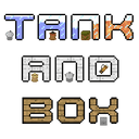 Tank and Box