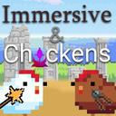 Immersive Chickens