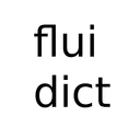 FluiDict