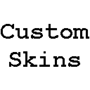 Custom Skins