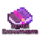 Better Enchantments!