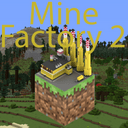 MineFactory 2