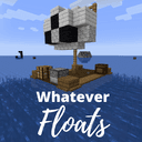 Whatever Floats!