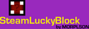 Steam Lucky Blocks 1.8.x Updated to v1.2.0.4