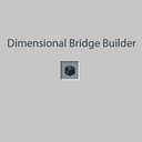 Dimensional Bridge Builder