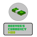 Reeves's Currency Mod