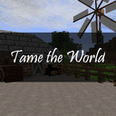 Tame the World 