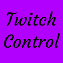 TwitchControl